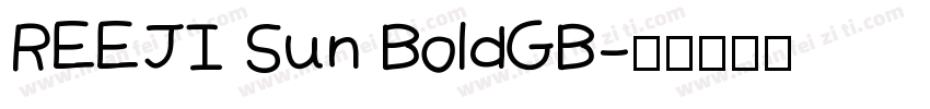 REEJI Sun BoldGB字体转换